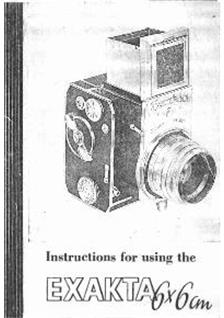 Ihagee Exakta 66 manual. Camera Instructions.
